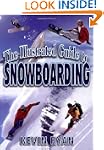 The Illustrated Guide To Snowboarding