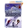 The Illustrated Guide To Snowboarding