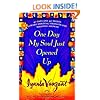 One Day My Soul Just Opened Up: 40 Days and 40 Nights Toward Spiritual Strength and Personal Growth