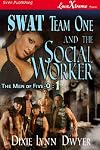 SWAT Team One and the Social Worker