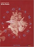 Panorama design : Guide du design en Ile-de-France, �dition bilingue fran�ais-anglais