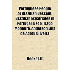 Portuguese People of Brazilian Descent: Brazilian Expatriates in Portugal, Deco, Rubens Barrichello, Tiago Monteiro