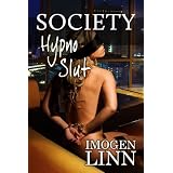 Society Hypno-Slut (BDSM Erotica)
