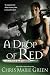 A Drop of Red (Kindle Edition)