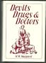 Devils, Drugs, and Doctors