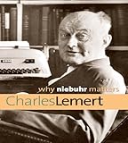 Why Niebuhr matters