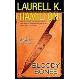 Bloody Bones (Anita Blake, Vampire Hunter, Book 5)