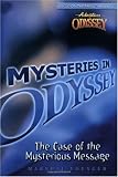 Case Of The Mysterious Message (Mysteries on Odyssey, 1)