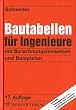 Bautabellen f�r Ingenieure. Mit Berechnungshinweisen und Beispielen