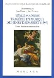 Revue Mardaga Editions  / Vénus & Adonis (1697) : Tragédie en musique de Henry Desmaret