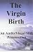 The Virgin Birth of Jesus