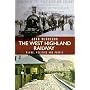 West Highland Railway: Plans, Poltics and People