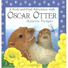 A Peek-And-Find Adventure with Oscar Otter (Maurice Pledger Peek-And-Find Adventures)