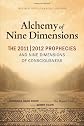 The Alchemy of Nine Dimensions
