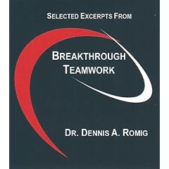 Breakthrough Teamwork: Outstanding Results Using Structured Teamwork from Investing