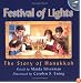 Festival of Lights: The Story of Hanukkah