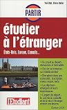 Etudes, N� 207 : Partir �tudier � l'�tranger : Etats-Unis, Europe, Canada...