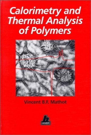 Calorimetry and Thermal Analysis of Polymers