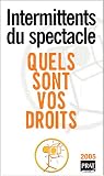 Revue Prat  / Intermittents du spectacle, quels sont vos droits ?