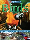 Birds (DK Eye Wonder)
