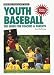 Book Youth Baseball (Betterway Coaching Kids Series)
