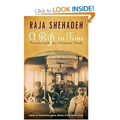 A Rift in Time: Travels with my Ottoman Uncle: Travels of My Ottoman Uncle