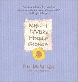 When I Loved Myself Enough
