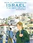 How to Understand Israel in 60 Days or Less