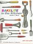 Bakelite in the Kitchen (A Schiffer Book for Collectors)