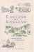 England, My England: A Treasury of All Things English