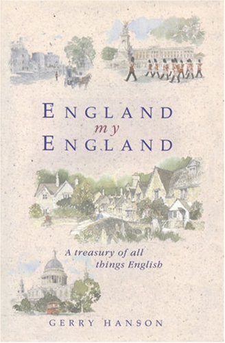 City Travel Guides Discounted  Search : England, My England: A Treasury of All Things English