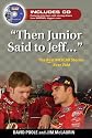 Then Junior Said to Jeff--: The Best NASCAR Stories Ever Told (Best Sports Stories Ever Told)