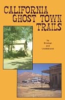 California Ghost Town Trails