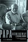 Papa Hemingway: A Personal Memoir