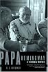 Papa Hemingway: A Personal Memoir
