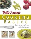 Betty Crocker's Cooking Basics: Learning to Cook with Confidence
