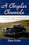 A Chrysler Chronicle: One Man's Story of Restoring a Classic 1948 New Yorker