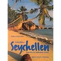 Seychellen: Juwelen im Indischen Ozean. Naturf�hrer