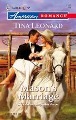 Mason's Marriage (Harlequin American Romance Series)
