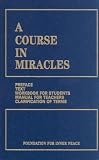 A Course in Miracles, Combined Volume: Text, Workbook for Students, and Manual for Teachers image