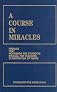 A Course In Miracles Workbook for students Manual for Teachers (Vol I II III) (volume I II III)