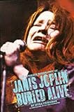 Janis Joplin: Buried Alive