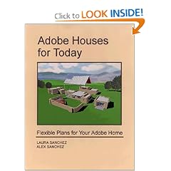 Adobe Houses for Today: Flexible Plans for Your Adobe Home