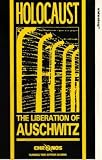 Click for more about : The Liberation Of Auschwitz.