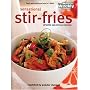 Sensational Stir-fries: Fast, Fresh and Flavousome ("Australian Women's Weekly" Home Library)