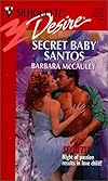 Secret Baby Santos (Secrets) (Silhouette Desire, 1236)