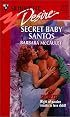 Secret Baby Santos (Secrets) (Silhouette Desire, 1236)