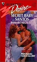 Secret Baby Santos (Secrets) (Silhouette Desire, 1236)