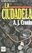 La Ciudadela/The Citadel (Mass Market Paperback)