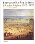 L'Ancien R�gime : De Louis XIII � Louis XV (1610-1770)